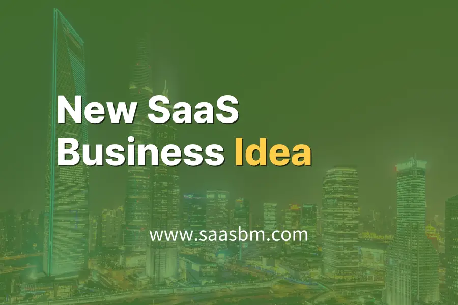 SaaSbm idea report